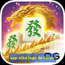 app elite jogo do bicho